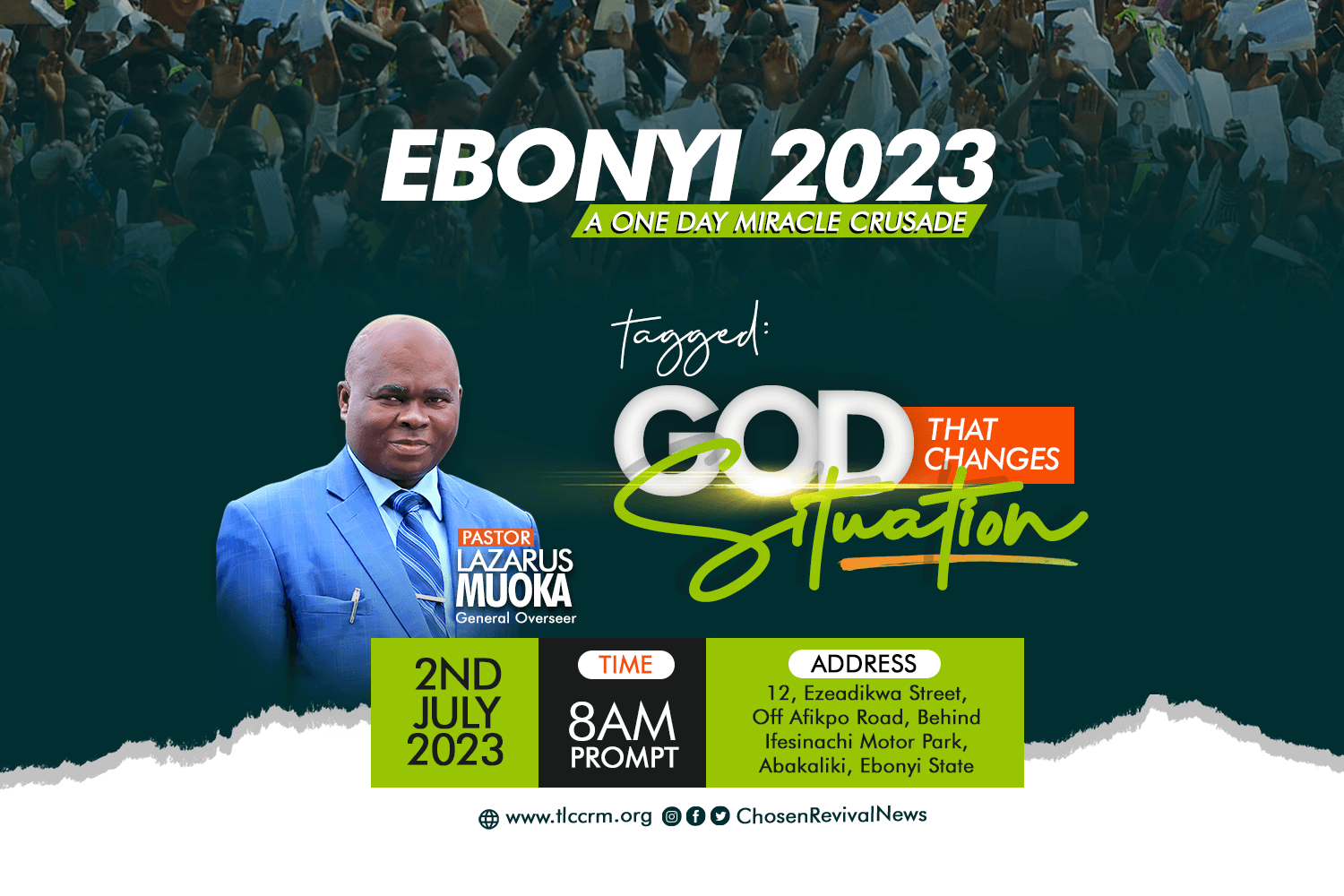 Ebonyi State Crusade 2023 - The God That Changes Situation